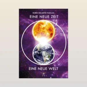 Eine neue Zeit, eine neue Welt (Lade hier gratis dieses Buch herunter – PDF Format)